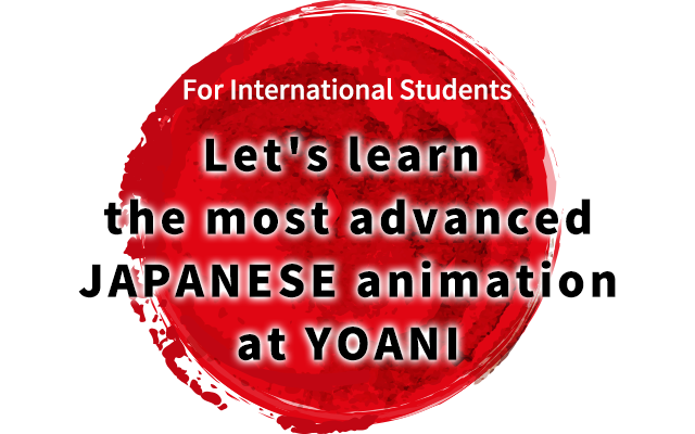 Let's learn the most advanced JAPANESE animation at YOANI